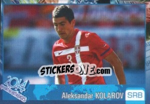 Cromo Aleksandar Kolarov - Kvalifikacije za svetsko fudbalsko prvenstvo 2014 - G.T.P.R School Shop