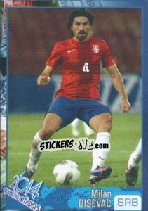 Sticker Milan Bisevac - Kvalifikacije za svetsko fudbalsko prvenstvo 2014 n. 155 - G.T.P.R School Shop