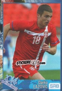 Sticker Darko Lazovic - Kvalifikacije za svetsko fudbalsko prvenstvo 2014 - G.T.P.R School Shop