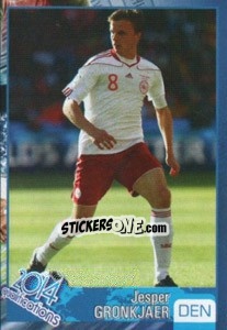 Sticker Jesper Gronkjaer - Kvalifikacije za svetsko fudbalsko prvenstvo 2014 n. 254 - G.T.P.R School Shop