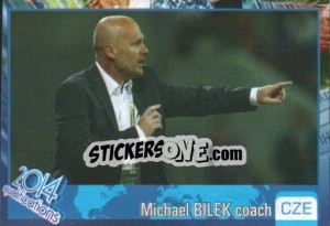 Sticker Michal Bilek - Kvalifikacije za svetsko fudbalsko prvenstvo 2014 - G.T.P.R School Shop