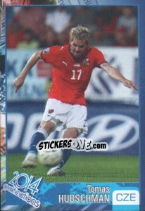Sticker Tomas Hubschman - Kvalifikacije za svetsko fudbalsko prvenstvo 2014 - G.T.P.R School Shop