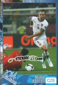 Sticker Michal Kadlec - Kvalifikacije za svetsko fudbalsko prvenstvo 2014 - G.T.P.R School Shop
