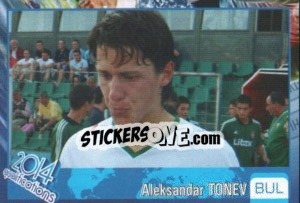 Sticker Aleksandar Tonev - Kvalifikacije za svetsko fudbalsko prvenstvo 2014 - G.T.P.R School Shop