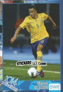 Sticker Martin Olsson - Kvalifikacije za svetsko fudbalsko prvenstvo 2014 - G.T.P.R School Shop