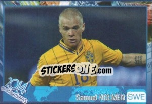 Sticker Samuel Holmen - Kvalifikacije za svetsko fudbalsko prvenstvo 2014 - G.T.P.R School Shop