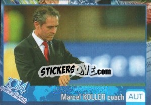 Sticker Marcel Koller - Kvalifikacije za svetsko fudbalsko prvenstvo 2014 - G.T.P.R School Shop