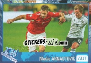Sticker Marko Arnautovic - Kvalifikacije za svetsko fudbalsko prvenstvo 2014 n. 372 - G.T.P.R School Shop