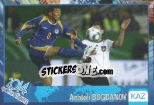 Sticker Anatoli Bogdanov - Kvalifikacije za svetsko fudbalsko prvenstvo 2014 - G.T.P.R School Shop
