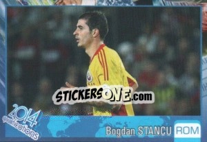 Sticker Bogdan Stancu - Kvalifikacije za svetsko fudbalsko prvenstvo 2014 - G.T.P.R School Shop