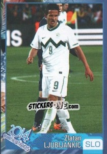 Sticker Zlatan Ljubijankic - Kvalifikacije za svetsko fudbalsko prvenstvo 2014 n. 502 - G.T.P.R School Shop