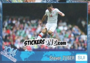 Sticker Steven Zuber - Kvalifikacije za svetsko fudbalsko prvenstvo 2014 n. 528 - G.T.P.R School Shop