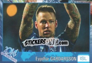 Sticker Eyjolfur Gardarsson - Kvalifikacije za svetsko fudbalsko prvenstvo 2014 n. 558 - G.T.P.R School Shop