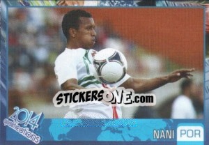 Sticker Nani - Kvalifikacije za svetsko fudbalsko prvenstvo 2014 n. 583 - G.T.P.R School Shop