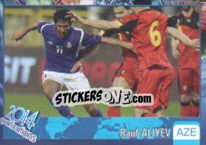Sticker Rauf Aliyev - Kvalifikacije za svetsko fudbalsko prvenstvo 2014 - G.T.P.R School Shop