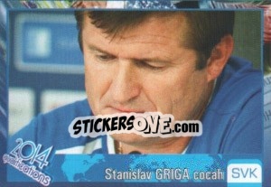 Sticker Stanislav Griga - Kvalifikacije za svetsko fudbalsko prvenstvo 2014 - G.T.P.R School Shop