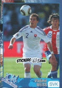 Sticker Vladimir Weiss (Peter Pekarik) - Kvalifikacije za svetsko fudbalsko prvenstvo 2014 - G.T.P.R School Shop
