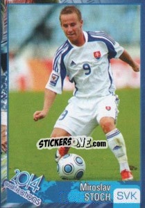 Sticker Miroslav Stoch - Kvalifikacije za svetsko fudbalsko prvenstvo 2014 - G.T.P.R School Shop