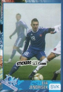 Sticker Erik Jendrisek - Kvalifikacije za svetsko fudbalsko prvenstvo 2014 - G.T.P.R School Shop
