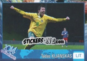 Sticker Tadas Kijanskas - Kvalifikacije za svetsko fudbalsko prvenstvo 2014 - G.T.P.R School Shop
