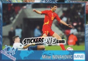 Sticker Mitar Novakovic - Kvalifikacije za svetsko fudbalsko prvenstvo 2014 - G.T.P.R School Shop