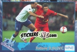 Sticker Radomir Djalovic - Kvalifikacije za svetsko fudbalsko prvenstvo 2014 - G.T.P.R School Shop