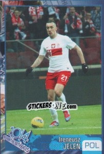 Sticker Ireneusz Jelen - Kvalifikacije za svetsko fudbalsko prvenstvo 2014 - G.T.P.R School Shop