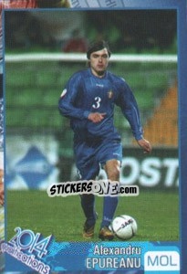 Sticker Alexandru Epureanu - Kvalifikacije za svetsko fudbalsko prvenstvo 2014 - G.T.P.R School Shop