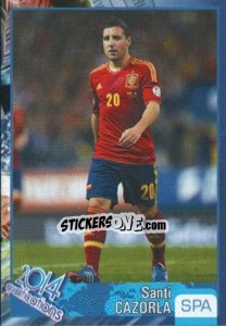 Sticker Santi Cazorla - Kvalifikacije za svetsko fudbalsko prvenstvo 2014 n. 824 - G.T.P.R School Shop