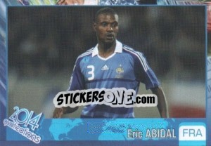 Sticker Eric Abidal - Kvalifikacije za svetsko fudbalsko prvenstvo 2014 - G.T.P.R School Shop