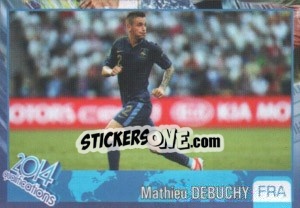 Sticker Mathieu Debuchy - Kvalifikacije za svetsko fudbalsko prvenstvo 2014 n. 855 - G.T.P.R School Shop