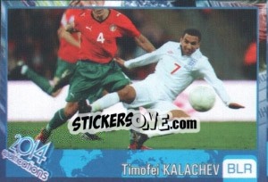 Sticker Timofei Kalachev - Kvalifikacije za svetsko fudbalsko prvenstvo 2014 - G.T.P.R School Shop