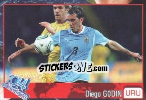 Sticker Diego Godin - Kvalifikacije za svetsko fudbalsko prvenstvo 2014 n. 901 - G.T.P.R School Shop