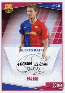 Sticker Alexander Hleb (autografo) - FC Barcelona 2008-2009 n. 120 - Panini
