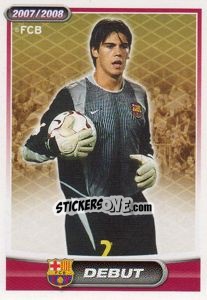 Sticker Victor Valdes (debut) - FC Barcelona 2007-2008 - Panini
