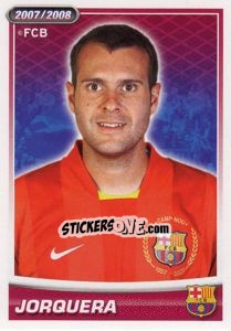Sticker Jorquera (portrait) - FC Barcelona 2007-2008 - Panini