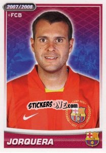 Sticker Jorquera (portrait) - FC Barcelona 2007-2008 n. 22 - Panini