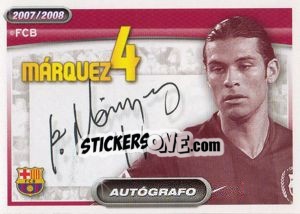 Sticker Rafael Marquez (autografo) - FC Barcelona 2007-2008 n. 58 - Panini