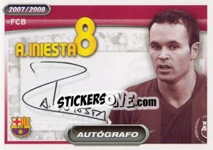 Sticker A.Iniesta (autografo) - FC Barcelona 2007-2008 n. 106 - Panini