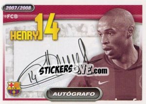 Sticker Thierry Henry (autografo) - FC Barcelona 2007-2008 n. 118 - Panini