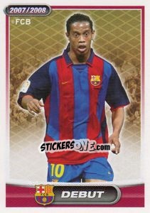 Sticker Ronaldinho (debut) - FC Barcelona 2007-2008 n. 128 - Panini