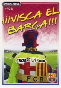 Cromo Visca el Barca!!! - FC Barcelona 2007-2008 - Panini