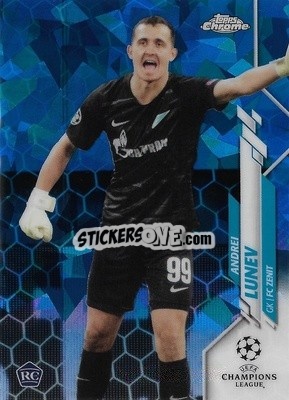 Cromo Andrei Lunev - UEFA Champions League Chrome 2019-2020. Sapphire Edition
 - Topps