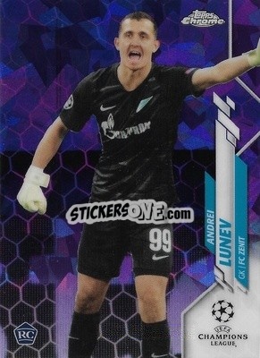 Cromo Andrei Lunev - UEFA Champions League Chrome 2019-2020. Sapphire Edition
 - Topps