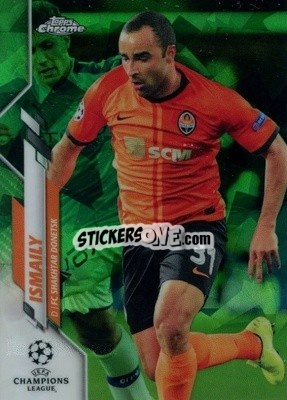 Sticker Ismaily - UEFA Champions League Chrome 2019-2020. Sapphire Edition
 - Topps