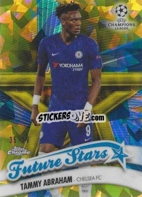 Cromo Tammy Abraham - UEFA Champions League Chrome 2019-2020. Sapphire Edition
 - Topps