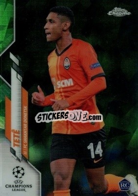 Sticker Tetê - UEFA Champions League Chrome 2019-2020. Sapphire Edition
 n. 43grs - Topps