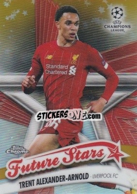 Sticker Trent Alexander-Arnold - UEFA Champions League Chrome 2019-2020. Sapphire Edition
 n. FS-TAA-os - Topps