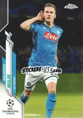 Figurina Arkadiusz Milik - UEFA Champions League Chrome 2019-2020
 - Topps