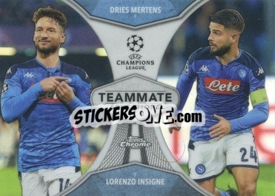 Sticker Dries Mertens / Lorenzo Insigne - UEFA Champions League Chrome 2019-2020
 - Topps